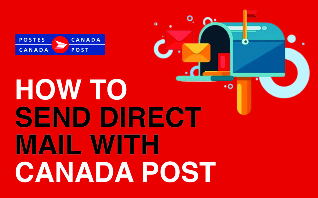 How to Send a Canada Post Mail-out